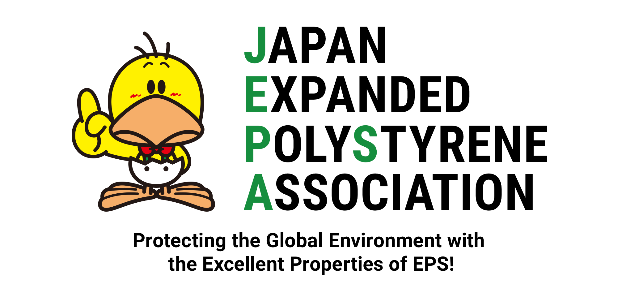 JEPSA (JAPAN EXPANDED POLYSTYRENE ASSOCIATION) Protecting the Global Environment with the Excellent Properties of EPS!